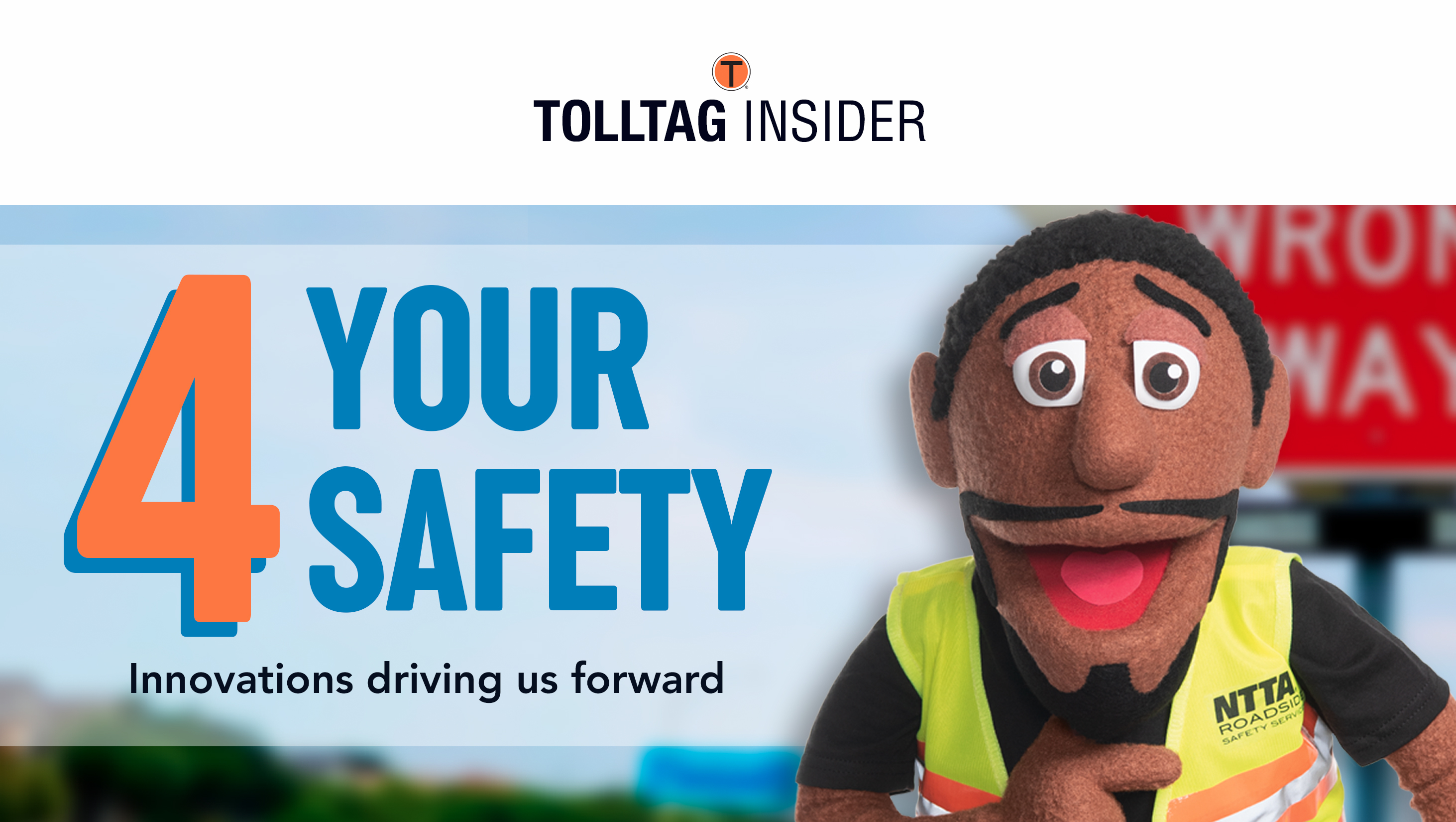 February TollTag Insider 4 Your Safety image